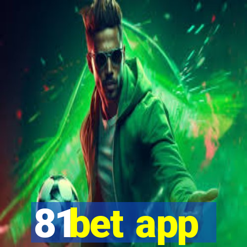 81bet app